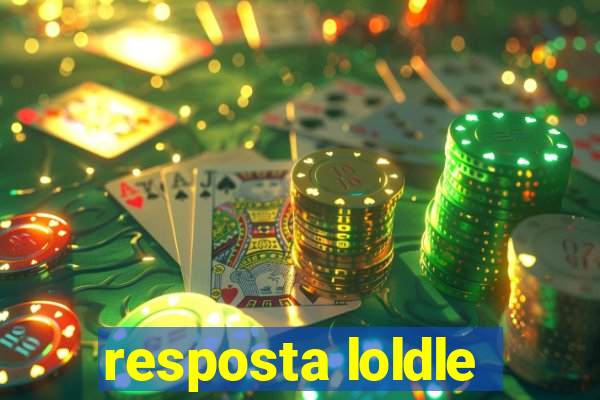 resposta loldle